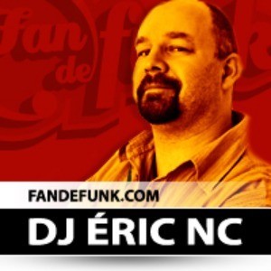 Fan de Funk with DJ Eric NC